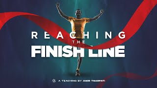 Amir Tsarfati: Reaching the Finish Line