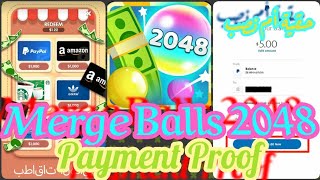 merge ball 2 Payment Proof | merge balls 2048 |merge ball 2 Real Or Fake | لعبة merge ball 2 screenshot 3