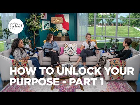 How to Unlock Your Purpose - Part 1 | Joyce Meyer | Enjoying Everyday Life Teaching