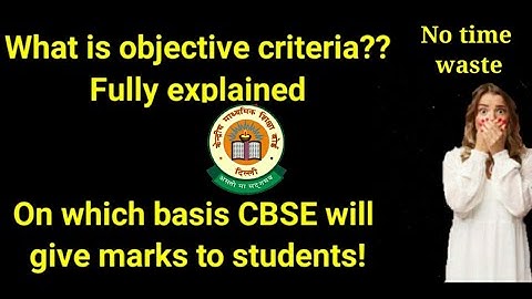 What is objective criteria class 10 Boards// ,Easily explained//CBSE exam class 10 cancel!#shorts