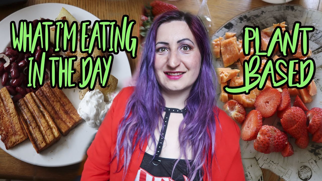 What I eat in a day I Plant Based Vegan Whole Foods - YouTube