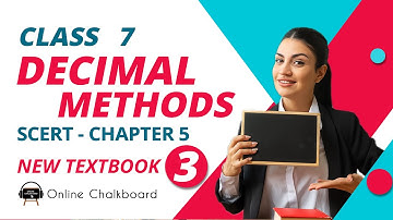 Class 7 | Chapter 5_ DECIMAL METHODS | PART 3 | New Text Book 2024-25 | SCERT KERALA |