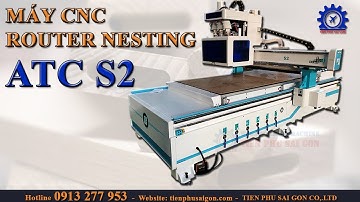 MÁY CNC ROUTER NESTING CẮT KHOAN GIA CÔNG VÁN GỖ CÔNG NGHIỆP | MÁY CNC NESTING THAY DAO TỰ ĐỘNG