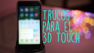 ¿Sabias estos trucos del 3D Touch?