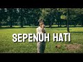 Rony Parulian ft. Andi Rianto - Sepenuh Hati | Cover by Ari Afif