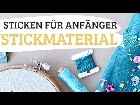 Video: Was Sie Zum Sticken Brauchen