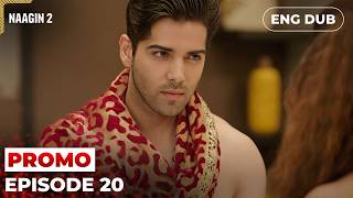 Naagin S2 | Episode 20 PROMO | Indian Drama | English Dubbed #EP20