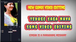 Gondi Song Editing This Video New 2024
