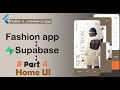 Fashion App with Supabase by Flutter | Flutter E commerce App #tutorial  part 4 #supabase #flutter