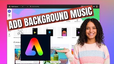 How to Add Background Music in Adobe Express 2025?