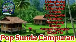POp Sunda Campuran 2025 cocok di segala suasana by#dj #popular #BATASMUSIC