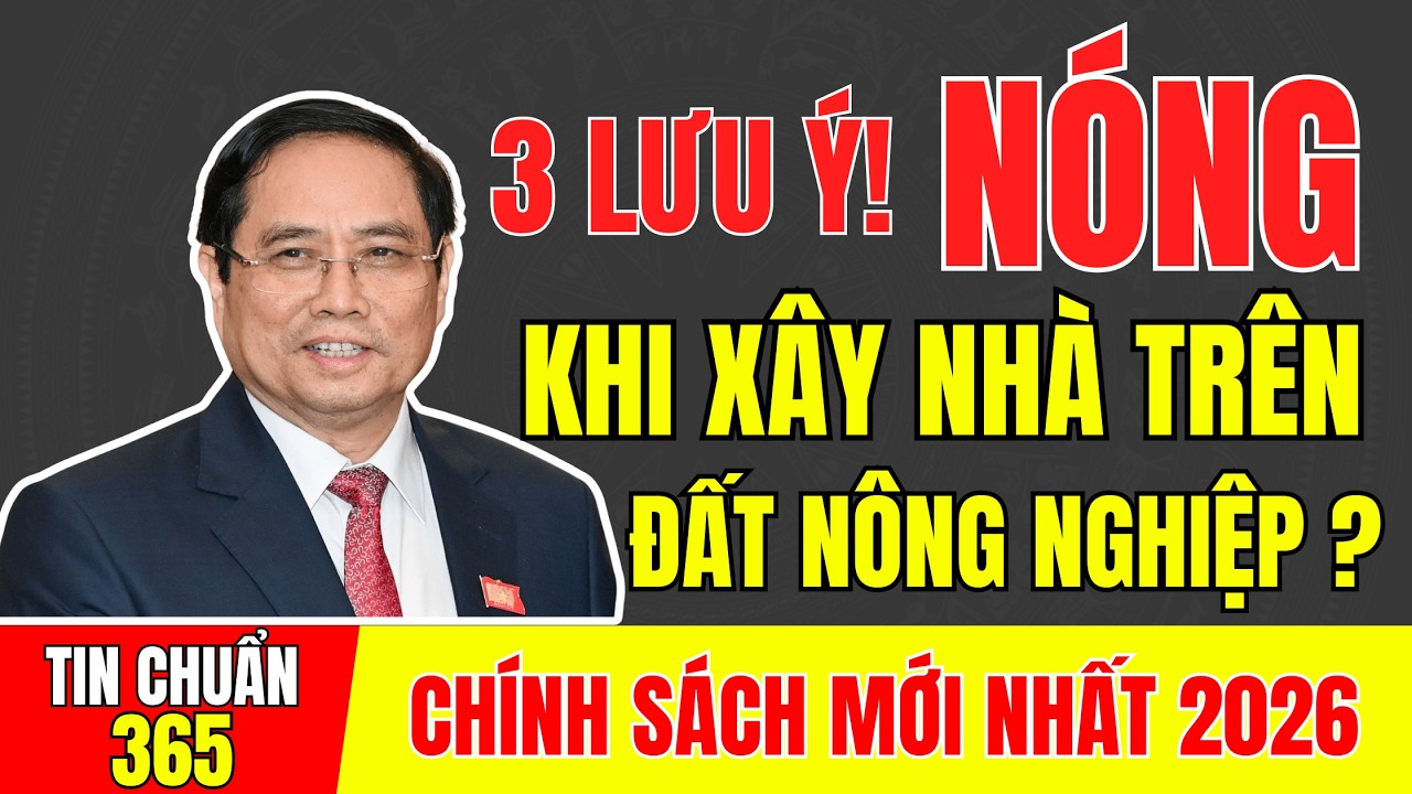TIN NHANH:ĐẤT NÔNG NGHIỆP 1/3/2026 CÓ ĐƯỢC XÂY NHÀ KHÔNG? 3 LƯU Ý! NGƯỜI DÂN CẦN BIẾT NGAY! #tintuc