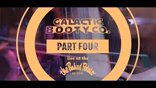 Part 4: Beatboxing &amp; Flossing with Satnam &amp; Tina | Galactic Booty Co. live at the Baked Potato