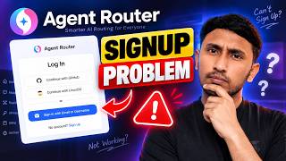 AgentRouter Signup Problem Solved!