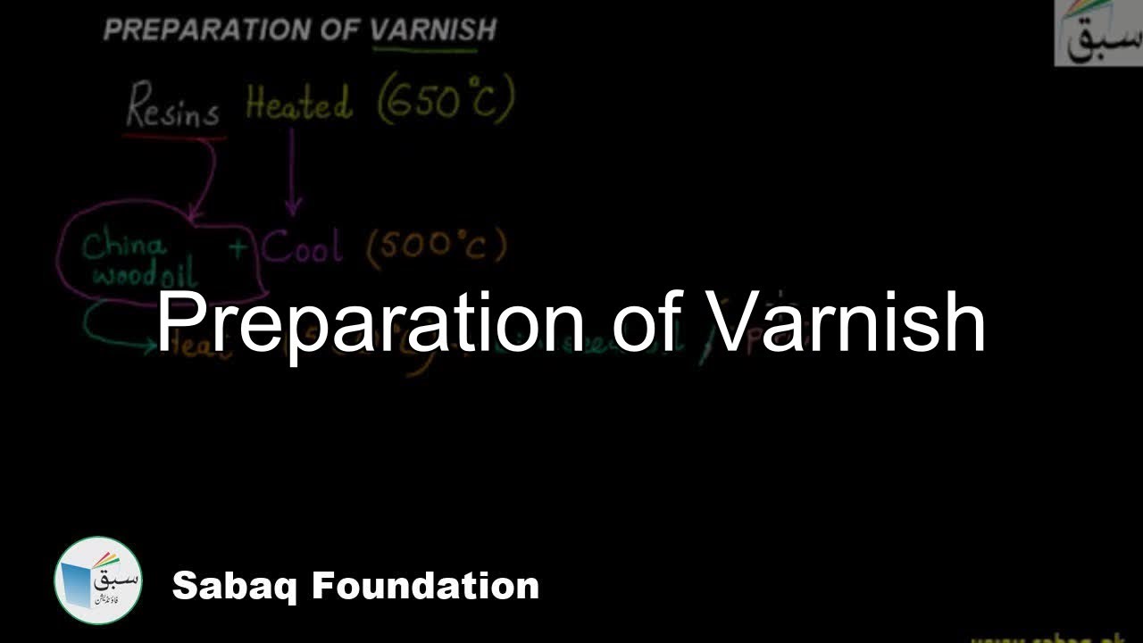 Preparation of Varnish, Chemistry Lecture Sabaq.pk YouTube