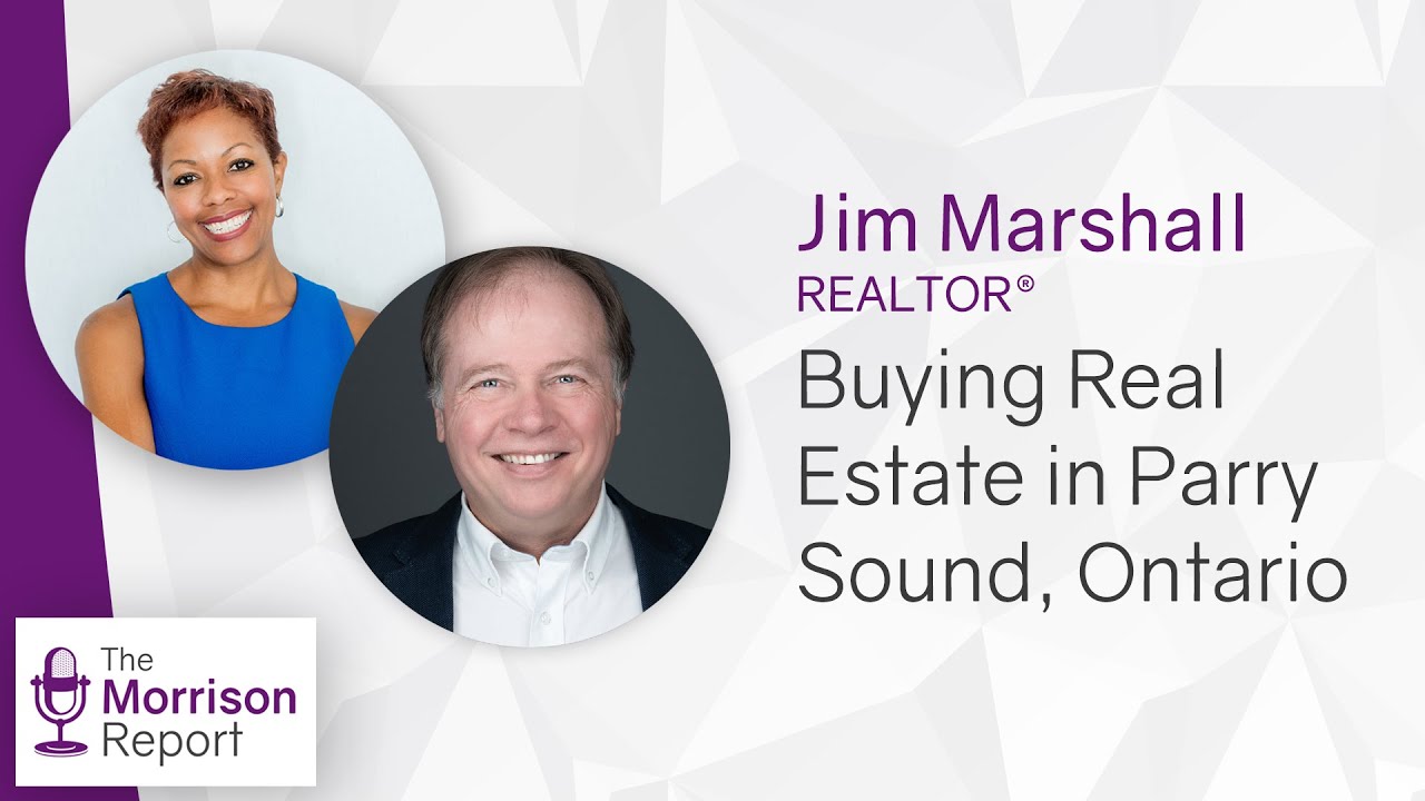 What's It Like Buying Real Estate in Parry Sound, Ontario? (Jim