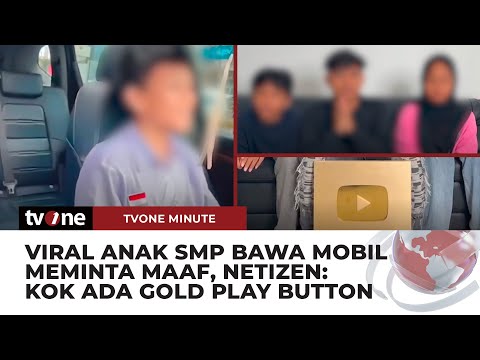 Klarifikasi Anak SMP Bawa Mobil, Netizen Malah Fokus ke Gold Play Button | tvOne Minute