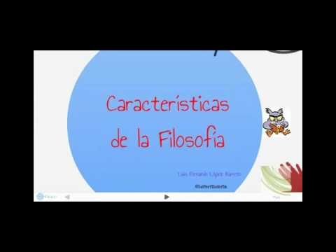 Video: ¿Cuáles son las características de la filosofía?