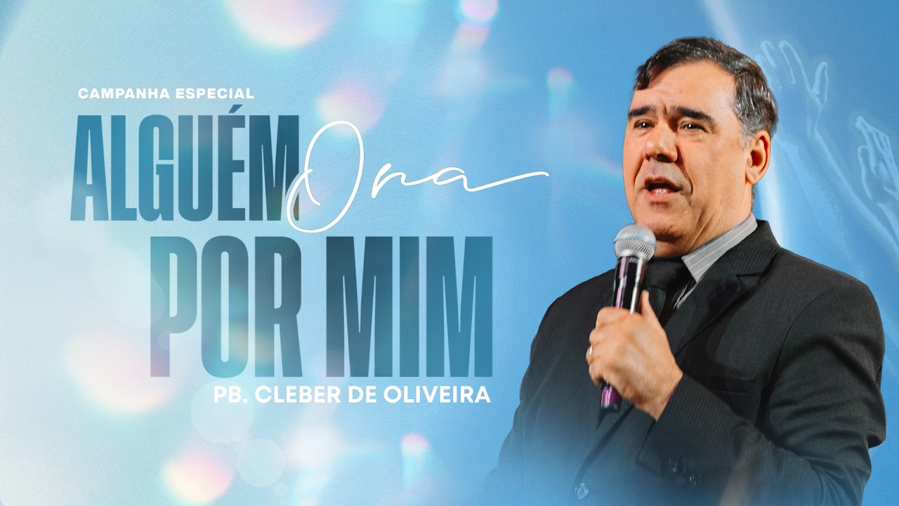 Pb. Cleber de Oliveira | Alguem ora por mim | IPDA AO VIVO | 01/03/2025