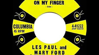 1958 HITS ARCHIVE: Put A Ring On My Finger - Les Paul & Mary Ford 1958 HITS ARCHIVE: Put A Ring On My Finger - Les Paul & Mary Ford