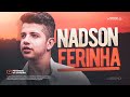 NADSON FERINHA - SERESTÃO ATUALIZADO - NOVO SUCESSO, AS MELHORES DE @NadsonOFerinhaOficial