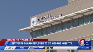 National guard deployed to St. George hospital