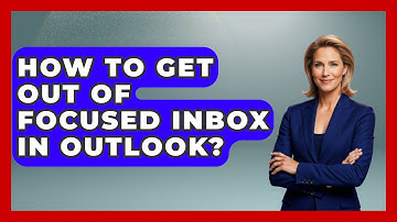 How To Get Out Of Focused Inbox In Outlook? - TheEmailToolbox.com