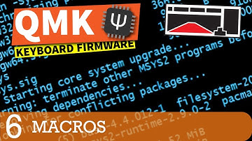 QMK Firmware Tutorial: Macro Basics (Part 6)