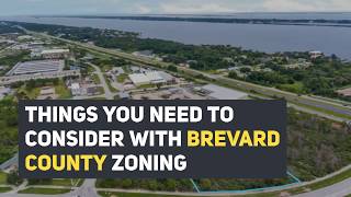 Things You Need to Consider with Brevard County, FL Zoning