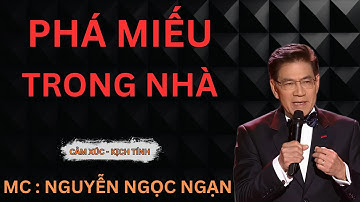 PHÁ MIẾU TRONG NHÀ : Oan Hồn Trinh Nữ Chôn Sống Về Ám Cả Gia Đình | Nguyễn Ngọc Ngạn
