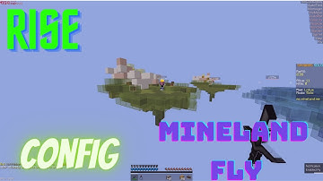 Rise Client on Mineland - Fast Fly - Config
