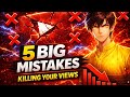 5 Big Mistakes That Are Destroying Your YouTube Growth.