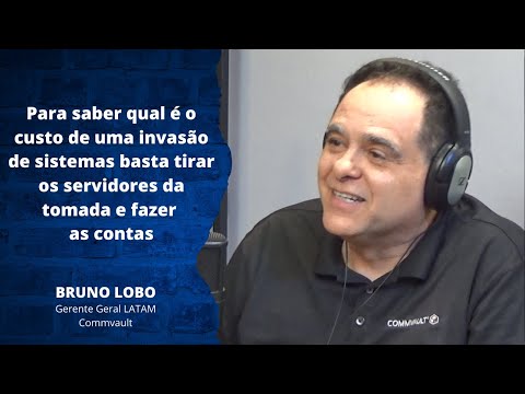 Podcast - Segurança dos dados é a principal preocupação das empresas, mas sua execução, não.