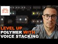 Bitwig studio level up polymer with voice stacks