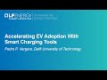 Accelerating EV Adoption With Smart Charging Tools - Pedro P. Vergara