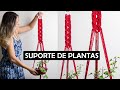 SUPORTE DE PLANTAS EM MACRAMÊ PASSO A PASSO #tutorialmacrame #macrameparaplantas #planthanger