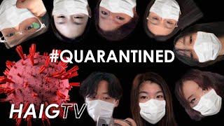 HaigTV Quarantine Vlog | HaigTV Original