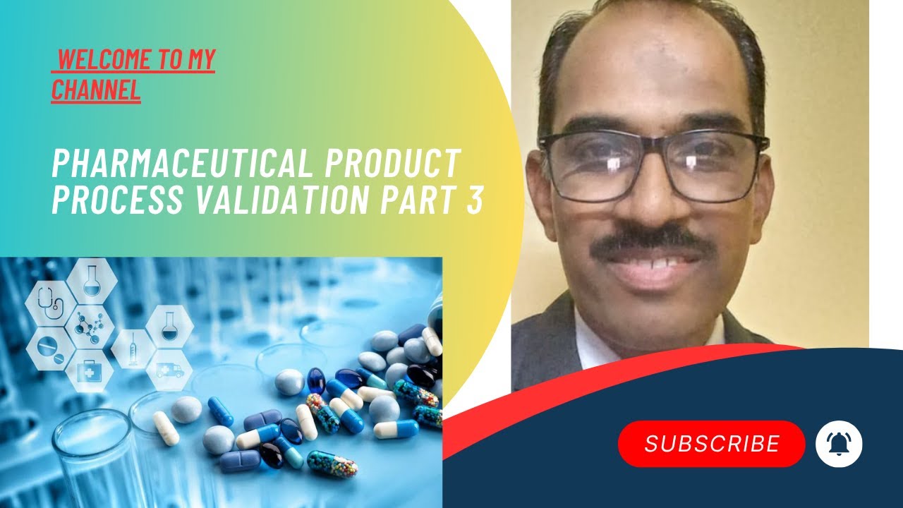 Pharmaceutical process validation part 3 ! GMP