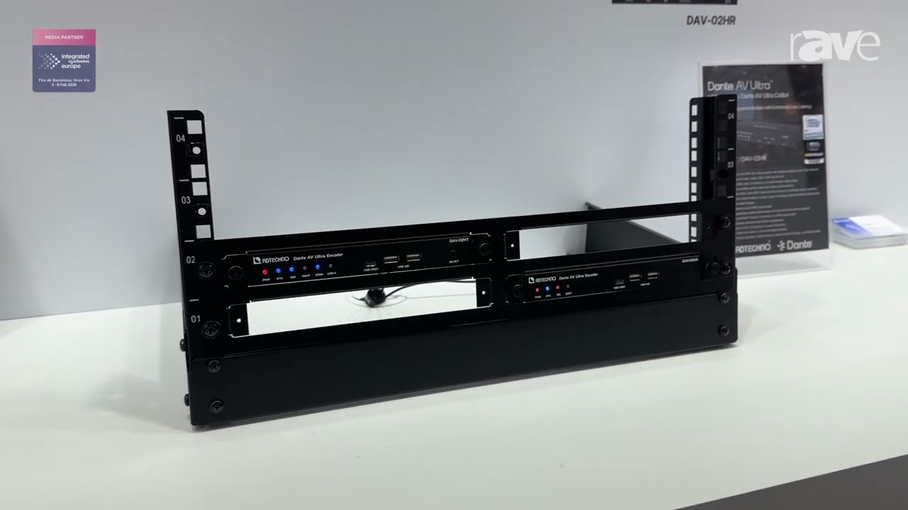 ISE 2026: ADTECHNO Exhibits Dante AV Ultra Encoders And Decoders