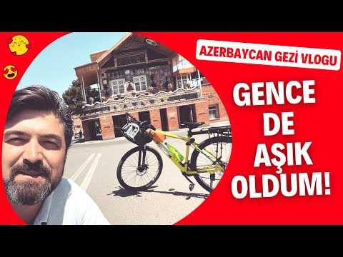 Azerbaycan GENCE de AŞIK OLDUM ! - Yemelere Gezmelere Doyamadım \\ 7