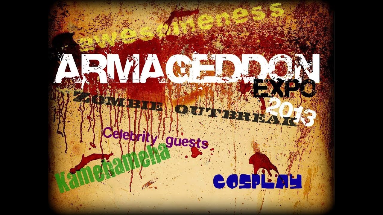 Armageddon Expo '13 Wellington (3 DAY EVENT) YouTube