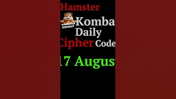 17 august  Hamster Kombat daily Cipher Code | 17 august  का Daily Code क्या है | Today chiper code