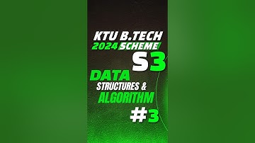 Data Structure and Algorithm DSA KTU BTech s3 2024 & 2019  cs Malayalam Part 3