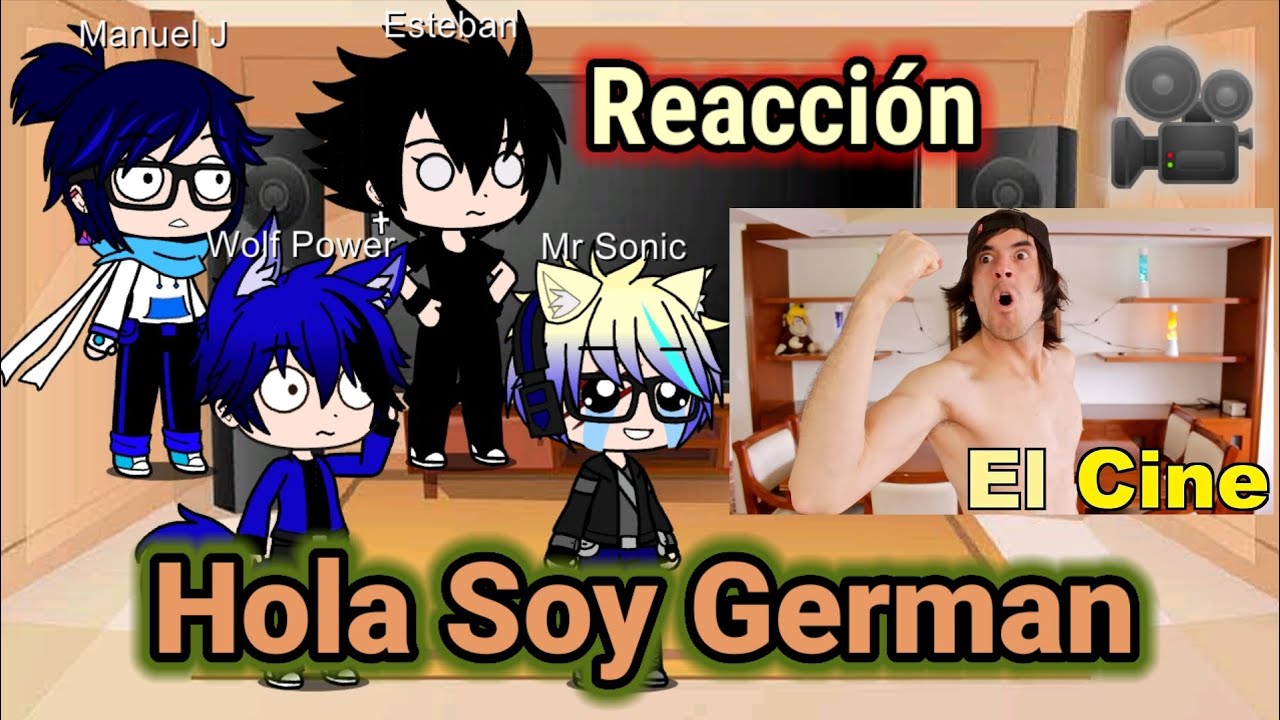 Mis Amigos reaccionan a Hola Soy German: El Cine 🍿🤣|Gacha Club
