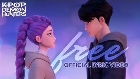 Thumbnail of "Free" (Official Lyric Video) | KPop Demon Hunters | Emotional K-Pop Ballad | Sony Animation