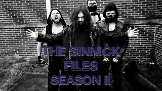 The Sinnick Files Season 2 Episode 1