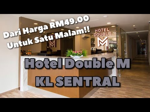 Penginapan Murah Double M Hotel || KL Sentral||