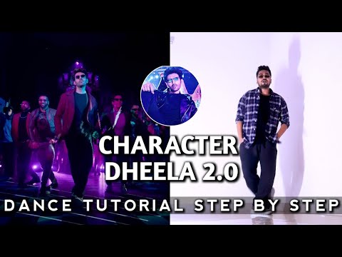 Character Dheela 2.0 Dance Tutorial STEP BY STEP | Shehzada | Kartik, Kriti | Jeet Sharma