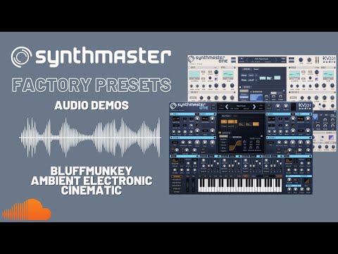 SynthMaster One Bluffmunkey Ambient Electronic Cinematic factory presets