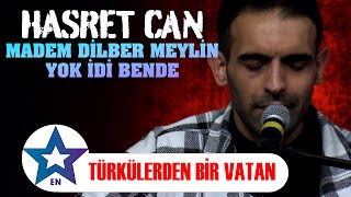 Hasret Can - Madem Dilber Meylin Yok İdi Bende | Türkülerden Bir Vatan Canlı Performans 2024 Resimi